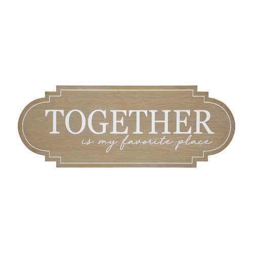 32" X 12" "Together Is My Favorite Place" Wall Decor
